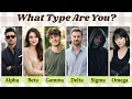 Alpha Beta Gamma Delta Sigma Omega Personality Test What Type Are You