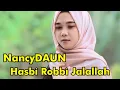 Download Lagu Hasbi Robbi Jalallah - Nancy Daun || Shalawat Penyejuk Hati || Nancy Daun