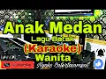 Download Lagu ANAK MEDAN - Trio Lamtama (KARAOKE) Batak || Nada Wanita GIS=DO
