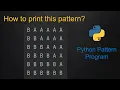 137 Python Pattern Program - Alphabet Square Pattern without any pre-defined method using while loop