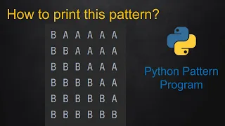 137 Python Pattern Program - Alphabet Square Pattern without any pre-defined method using while loop