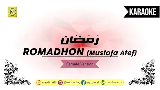 Download Karaoke Ramadhan | Mostafa Atef | رمضان | Female Version MP3