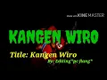 Download Lagu KANGEN WIRO