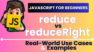 JavaScript Reduce vs ReduceRight Explained When and How to Use Them
