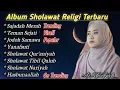 Lagu ALBUM SHOLAWAT RELIGI SAJADAH MERAH • TEMAN SEJATI •  JODOH SAMAW4 • COVeR AI KHODIJAH ( tR3nD1n9 )