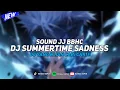 Download Lagu DJ SOUND JJ SUMMERTIME SADNESS BBHC FULL BASS DJ VIRAL TIKTOK TERBARU 2024 COCOK BUAT DI KAMAR