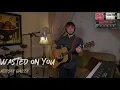 Wasted On You- Morgan Wallen // Loop Pedal Live COVER