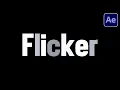 Flicker Text Animation in After Effects
