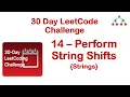 Perform String Shifts LeetCode 1427 Strings Approach and Intuition