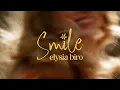 Elysia Biro - Smile