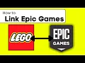 How To Link Lego Account To Epic Games Account - Quick Guide