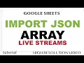 Google Sheets - How to Import JSON Array to your Spreadsheets