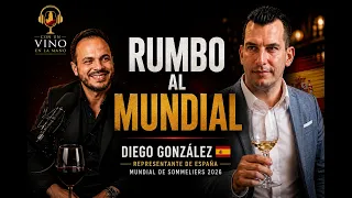 El Sommelier que Representará a España en el Mundial 2026 | Diego González | Carlos Torrealba