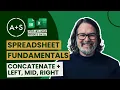 Spreadsheet Fundamentals CONCATENATE and LEFT MID RIGHT Functions In Spreadsheets