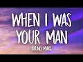 Download Lagu Bruno Mars - When I Was Your Man (Lyrics)