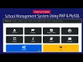 Complete School Management System Using PHP MySQL Full Project Tutorial with Source Code