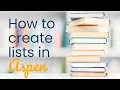 How to Create Lists in Aspen Organize Your Favorite Books Movies