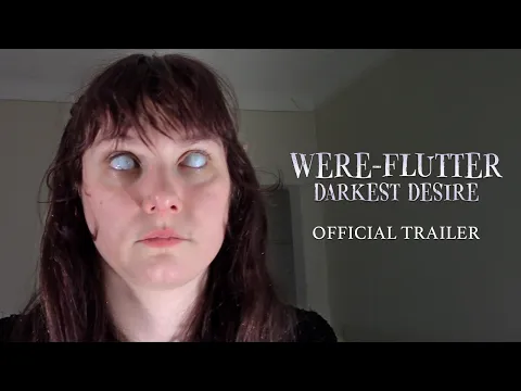 Were-Flutter: Darkest Desire - Official Trailer