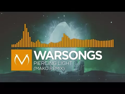 Download MP3 [House] - Warsongs - Piercing Light (Mako Remix) [Free Download]