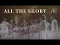 Download Lagu AoC Worship - ALL THE GLORY (LIVE) (LYRIC VIDEO)