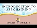Part 1 API chaining introduction