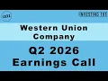 Western Union Company Q2 2026 Earnings Call Branded Digital Money Transfer Growth Stabilizes