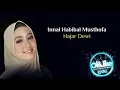 Lagu Dewi Hajar - Innal Habibal Musthofa DJ VERSION (Lirik Terjemahan)