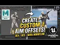 How to Create a Aim Offset in Unreal Engine UE4 UE5 Maya Animation Workflow