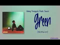 Bang Yongguk – Green (Feat. Soovi)  [Rom|Eng Lyric]