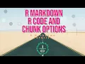 R Markdown Tutorial R Code and Chunk Options