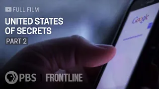 United States of Secrets Part Two full documentary FRONTLINE