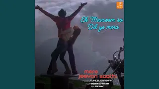 ek maasoom sa dil ye mera from