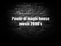Download Lagu Power of magic house music jadul