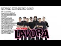 Download Lagu LAVORA FULL ALBUM TERBARU VIRAL 2025 || NRESNANI, DURUNG IKHLAS