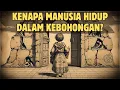 Download Lagu Kebenaran Kuno yang Disembunyikan: Mengapa Manusia Hidup dalam Ilusi Besar?