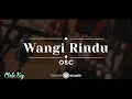 Download Lagu Wangi Rindu – OSC (KARAOKE AKUSTIK - MALE KEY)