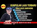 Download Lagu KUMPULAN LAGU TERBARU ABAH AGUS TERBARU