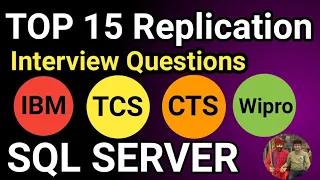 SQL Server Replication Interviews Questions TOP 15 SQL Server Replication Interview Questions
