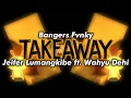 Lagu Takeaway - Jeifer Lumangkibe ft. Wahyu Dehi (Bangers Fvnky) 2020 !!! Full Song !!!