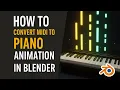 Blender MIDI Piano Animation Visual Sequencer Add track display