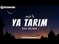 Download Lagu YA TARIM - Risa Solihah (Lirik Sholawat)
