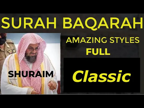 Download MP3 NO ADS |Surah Baqarah Full | Sheikh Shuraim | Amazing Styles | Classic | Light Upon Light