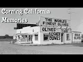 Corning California Memories A look At Some OLD Photos Some Of What Is Still Left
