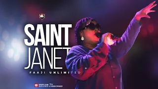 st janet fest faaji unlimited saintjanet fuji faaji tungba
