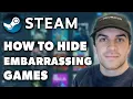 How to Hide Embarrassing Steam Games from Friends Full 2024 Guide