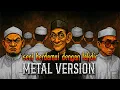 Download Lagu Naim Daniel, Adnin Roslan - Seni Berdamai Dengan Takdir  Cover By Lengkoi Band (Metal Version)