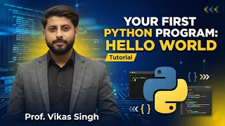 3 Your First Python Program Hello World Tutorial By Vikas Singh sir codingseekho