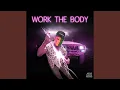 Download Lagu Work the Body