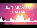 Download Lagu DJ TIARA RAFFA-AFFAR REMIX VIRAL TIKTOK TERBARU 2022 JIKA KAU BERTEMU AKU BEGINI