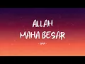 Download Lagu Opick - Allah Maha Besar - Lirik Hits